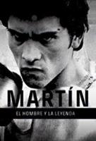 Martín: El hombre y la leyenda (TV Miniseries) - Poster / Main Image