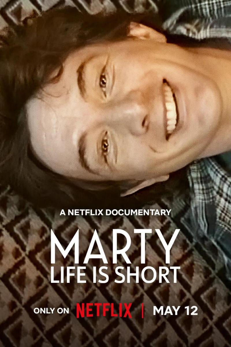 Marty, Life Is Short: El documental 