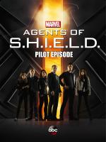 Marvel, Agentes de SHIELD - Episodio piloto (TV)