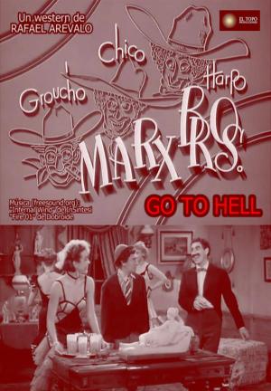 Marx Bros Go to Hell (C)