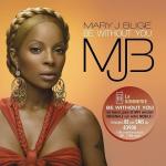 Mary J. Blige: Be Without You (Music Video)