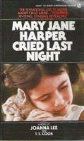 Mary Jane Harper Cried Last Night (TV) - Poster / Imagen Principal