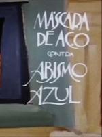 Máscara de Acero contra Abismo Azul (TV) - Posters