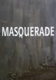 Masquerade (S)