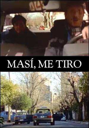 Masí, me tiro (C)