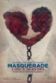 Masquerade, a Story of the Old South (C)