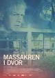 15 Minutes - The Dvor Massacre 