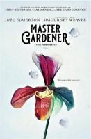 Master Gardener  - Posters