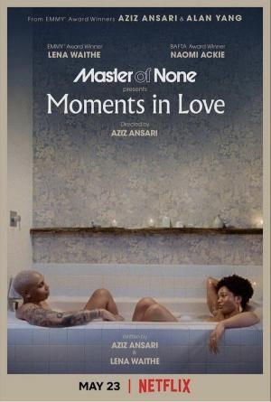 Master of None presents: Moments in Love (Serie de TV)