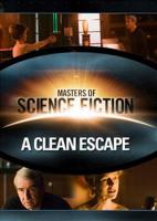 Masters of Science Fiction: A Clean Escape (TV) - Posters