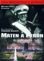 Maten a Perón  - Poster / Main Image