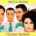 Matia Bazar: Vacanze Romane (Vídeo musical)