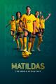 Matildas: El mundo a nuestros pies (Serie de TV)