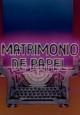 Matrimonio de papel (Serie de TV)