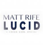 Matt Rife: Lucid (TV)