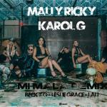 Mau y Ricky feat. Karol G, Becky G, Leslie Grace, Lali: Mi Mala (Remix) (Music Video)