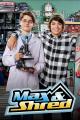 Max y Shred (Serie de TV)