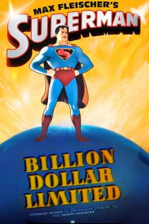 Superman: El tren del billón de dólares (C)