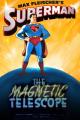 Superman: El telescopio magnético (C)