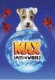 Max Saves the World 