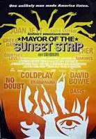 Mayor of the Sunset Strip  - Poster / Imagen Principal
