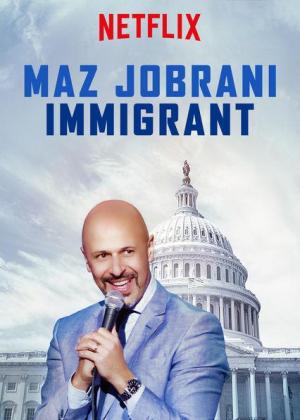 Maz Jobrani: Immigrant (TV)