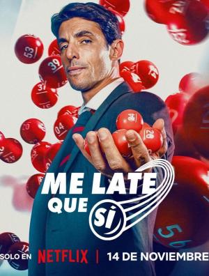 Me late que sí (Serie de TV)