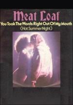 Meat Loaf: You Took the Words Right Out of My Mouth (Hot Summer Night) (Vídeo musical)