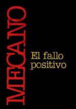 Mecano: El fallo positivo (Vídeo musical)