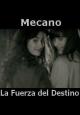 Mecano: La fuerza del destino (Vídeo musical)