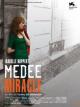 Medea Miracle 