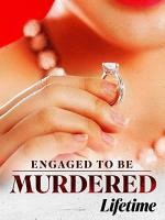 Engaged to Be Murdered (TV)