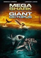 Mega Shark versus Giant Octopus  - Poster / Main Image