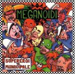 Meganoidi: Supereroi contro la municipale (Music Video)