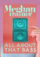 Meghan Trainor: All About That Bass (Music Video)