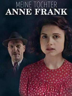 Meine Tochter Anne Frank (TV) (2015) - FilmAffinity