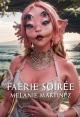 Melanie Martinez: Faerie Soirée (Vídeo musical)