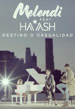 Melendi ft. Ha*Ash: Destino o Casualidad (Music Video)