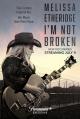 Melissa Etheridge: I'm Not Broken (Serie de TV)