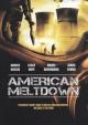 Meltdown (AKA American Meltdown) (TV) (TV)