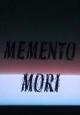 Memento Mori (S) (S)