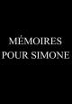 Mémoires pour Simone 