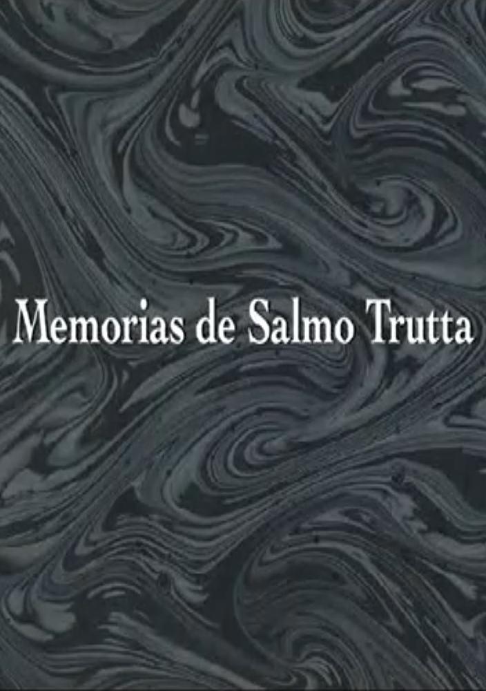 Memorias de Salmo Trutta  (C)