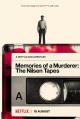 Memories of a Murderer: The Nilsen Tapes 