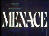 Menace (TV Series) (Serie de TV) - Poster / Imagen Principal