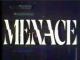 Menace (TV Series) (Serie de TV)