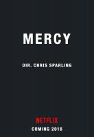 Mercy  - Posters