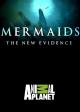 Mermaids: The New Evidence (TV)