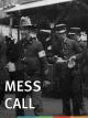Mess Call (S)