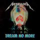 Metallica: Dream No More (Vídeo musical)